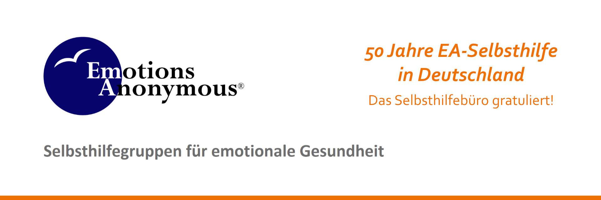 Logo: Emotions Anonymous. Text: 50 Jahre EA-Selbsthilfe in Deutschland. Das Selbsthilfebüro gratuliert!