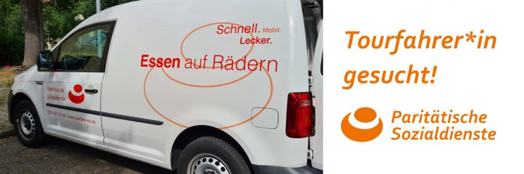 Lieferfahrzeug mit Aufschrift "Essen auf Rädern". Text: Tourfahrer*in gesucht