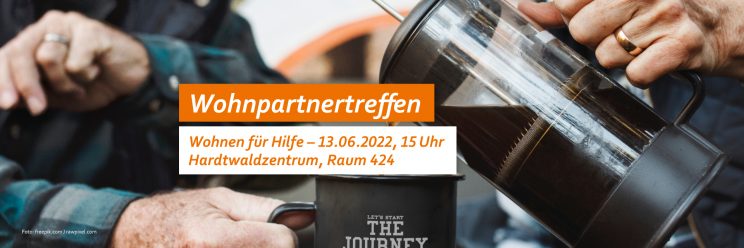 Foto: Jemand schenkt Kaffee in eine Tasse ein, die eine andere Person hinhält. Text: Wohnpartnertreffen 13. Juni 2022