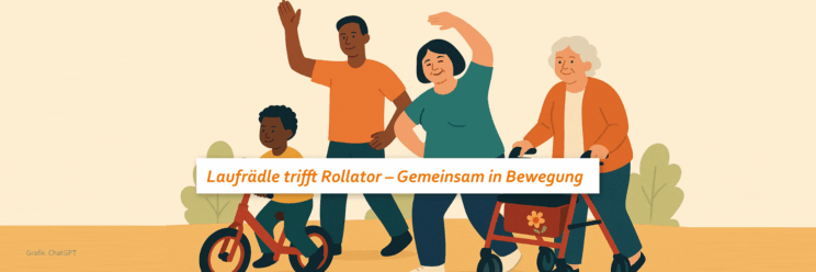 Mehrere Menschen in Bewegung. Text: Laufrädle trifft Rollator - Gemeinsam in Bewegung